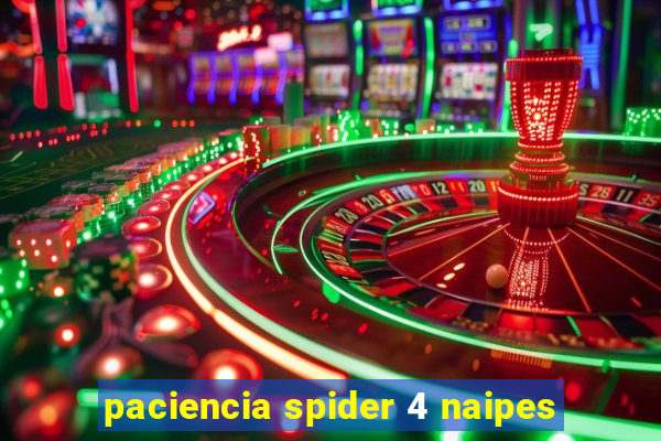 paciencia spider 4 naipes